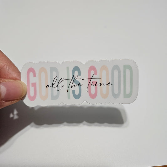 God is Good Sticker