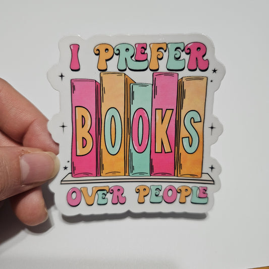 I Prefer Books Sticker